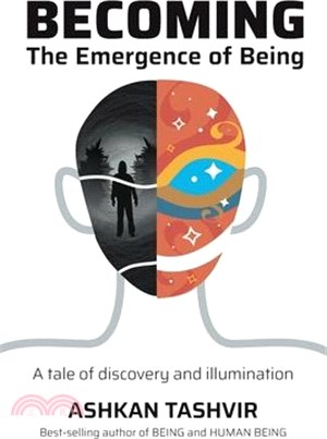 Becoming: The Emergence of Being