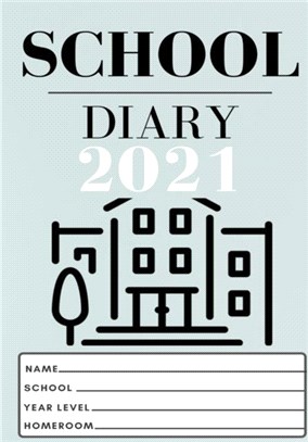 2021 Student School Diary：7 x 10 inch- 120 Pages