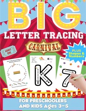 Big Letter Tracing For Preschoolers And Kids Ages 3-5: Alphabet Letter and Number Tracing Practice Activity Workbook For Kindergarten, Homeschool and