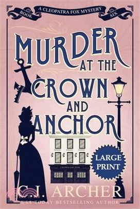 Murder at the Crown and Anchor: Large Print