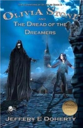 Olivia Stone and the Dread of the Dreamers