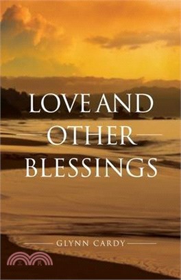 Love and other Blessings