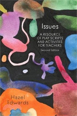 Issues: A Resource of Play Scripts and Activities for Teachers