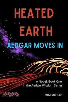 Heated Earth -- Aedgar Moves In