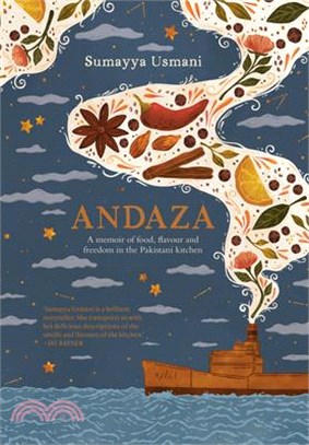 Andaza: A Memoir of Food, Flavour and Freedom in the Pakistani Kitchen