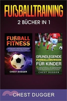 Fußballtraining: 2 Bücher in 1