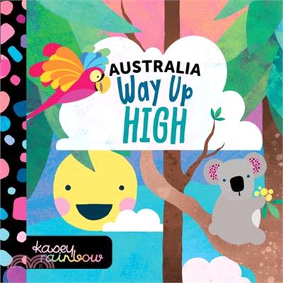 Kasey Rainbow: Way Up High