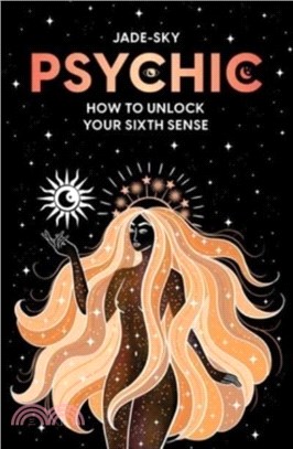 Psychic：How to unlock your sixth sense