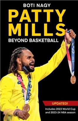 Patty Mills：Beyond Basketball