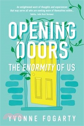 Opening Doors: The Enormity of Us