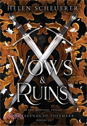 Vows & Ruins: An epic romantic fantasy