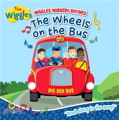 The Wiggles: Wiggly Nursery Rhymes The Wheels on the Bus Board Book