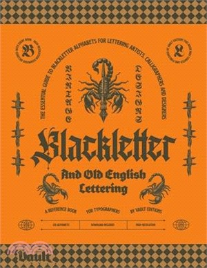 Blackletter and Old English Lettering Reference Book