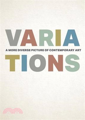 Variations: A More Diverse Picture of Contemporary Art