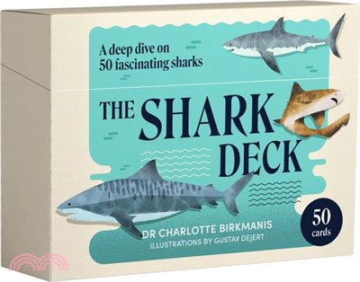 The Shark Deck: A Deep Dive on 50 Fascinating Sharks