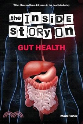 The Inside Story on Gut Health