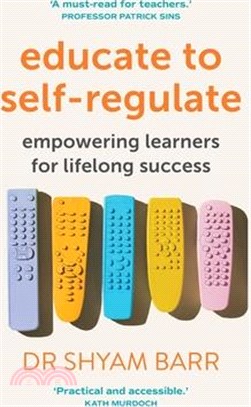 Educate to Self-Regulate: Empowering Learners for Lifelong Success