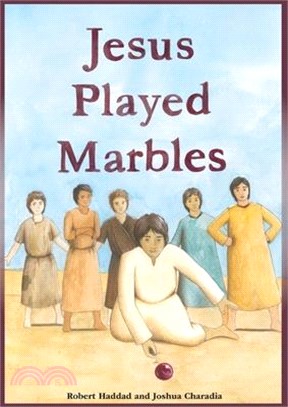 Jesus Played Marbles