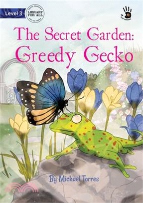 Our Yarning - The Secret Garden: Greedy Gecko