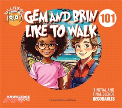 Gem and Brin Like to Walk: Book 101