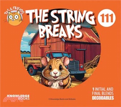 The String Breaks: Book 111