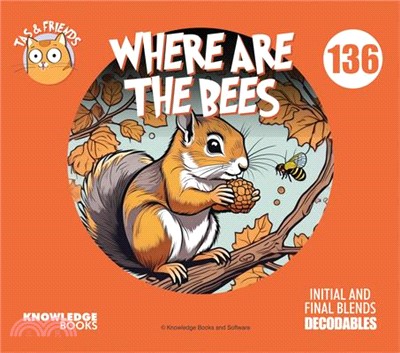 Where Are the Bees?: Book 136