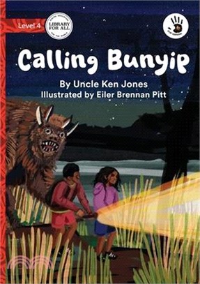 Calling Bunyip - Our Yarning