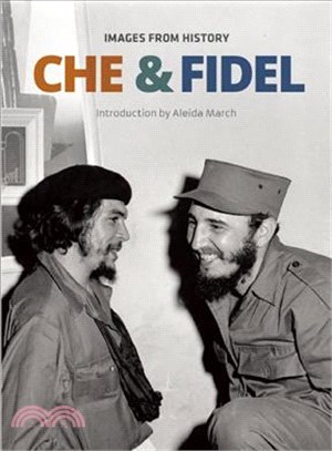 Che & Fidel ─ Images from History