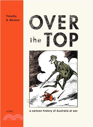 Over the Top ― A Cartoon History of Australia at War