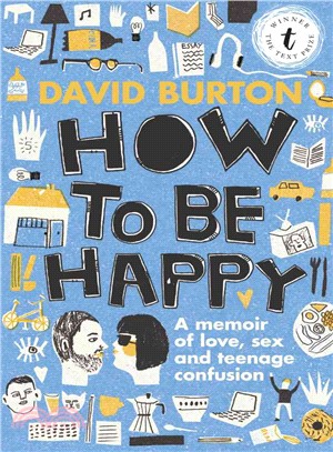 How to Be Happy ― A Memoir of Love, Sex and Teenage Confusion