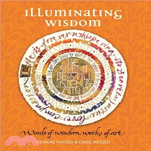 Illuminating Wisdom ─ Words of Wisdom, Works of Art