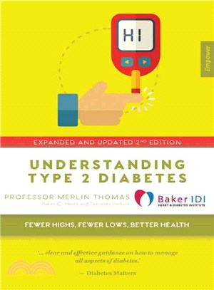 Understanding Type 2 Diabetes ─ Fewer Highs, Fewer Lows, Better Health