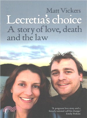 Lecretia's Choice ─ A story of love, death and the law