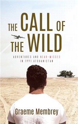 The Call of the Wild：Adventures and near-misses in 1991 Afghanistan