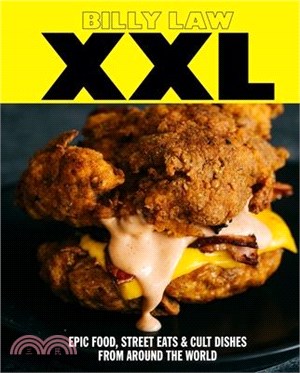 XXL ― Epic Food, Street Eats & Cult Dishes from Around the World