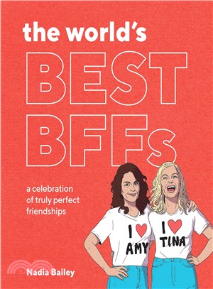 The world's best BFFs :a cel...