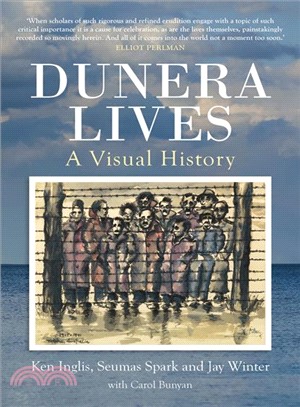Dunera Lives ― A Visual History