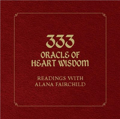 333 Oracle of Heart Wisdom：Readings with Alana Fairchild