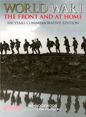 World War I ― The Front and at Home: 100 Years