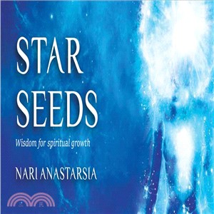Star Seeds ― Wisdom for Spiritual Growth