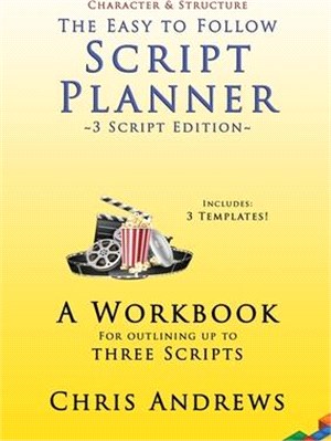 Script Planner: A workbook for Outlining 3 Scripts: 3-script edition