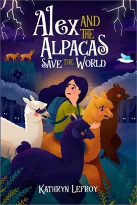 Alex and the Alpacas Save the World