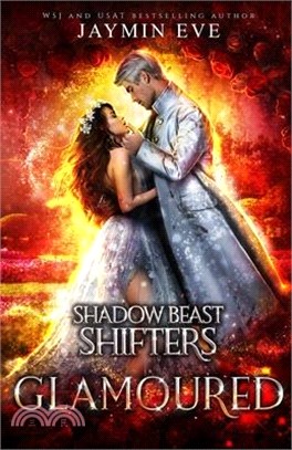 Glamoured - Shadow Beast Shifters Book 6: Shadow Beast Shifters Book