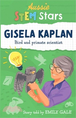 Aussie STEM Stars: Gisela Kaplan - Bird and primate scientist: Gisela Kaplan -