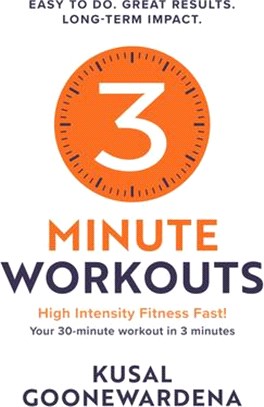 3 Minute Workouts: High Intensity Fitness Fast!, Your 30-Minute Workout in 3 Minutes