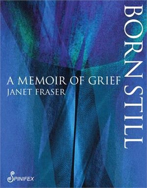 Born Still ― A Memoir of Grief
