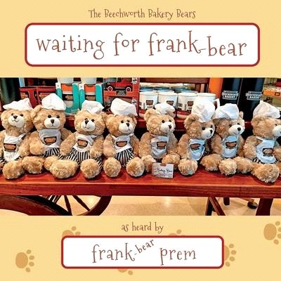 Waiting For Frank-Bear: as heard by . . .