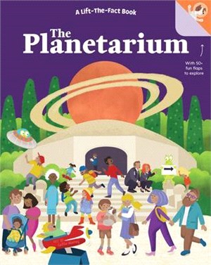 The Planetarium ― A Lift-the-fact Book