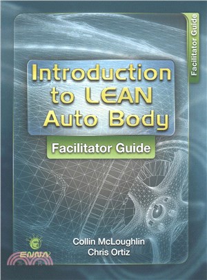 Introduction to Lean Auto Body Facilitator Guide + Preparation Guide