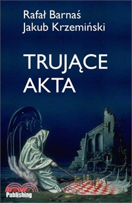 Trujące akta